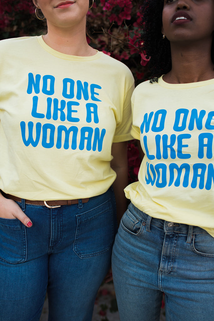 The No One Like A Woman T-Shirt